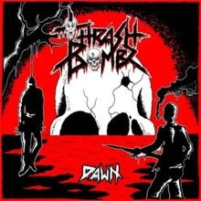 Thrash Bombz Dawn | MetalWave.it Recensioni
