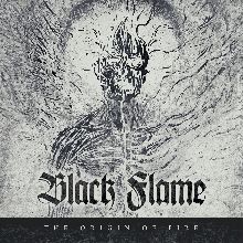 Black Flame The Origin Of Fire | MetalWave.it Recensioni