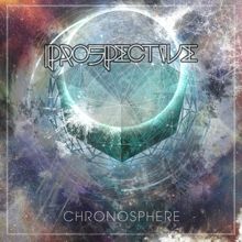 Prospective Chronosphere | MetalWave.it Recensioni
