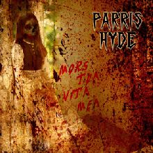Parris Hyde Mors Tua, Vita Mea | MetalWave.it Recensioni