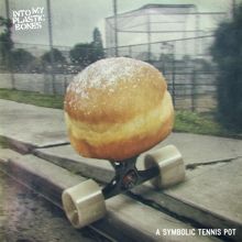 Into My Plastic Bones A Symbolic Tennis Pot | MetalWave.it Recensioni
