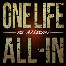 One Life All-in The A7 Session | MetalWave.it Recensioni