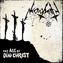 Necrodeath The Age Of Dead Christ | MetalWave.it Recensioni