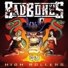 Bad Bones High Rollers | MetalWave.it Recensioni