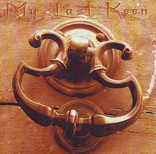 My Last Keen Promo 2006 | MetalWave.it Recensioni